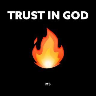 TRUST IN GOD