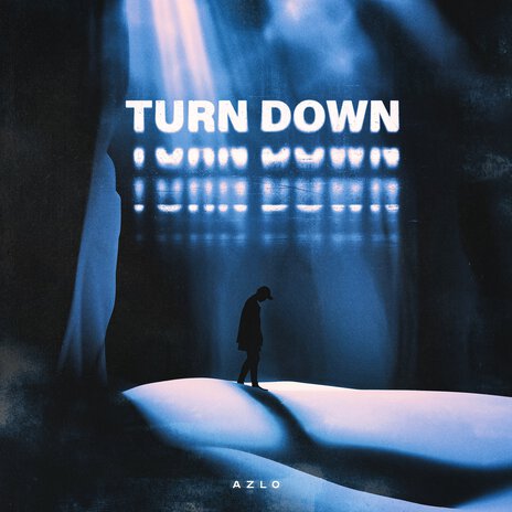 Turn Down | Boomplay Music