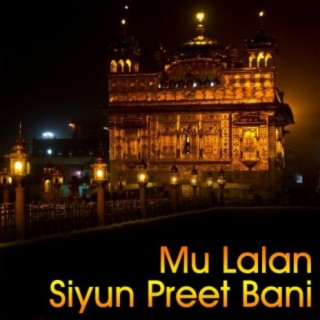 Mu Lalan Siyun Preet Bani