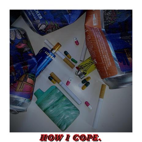 How I Cope | Boomplay Music