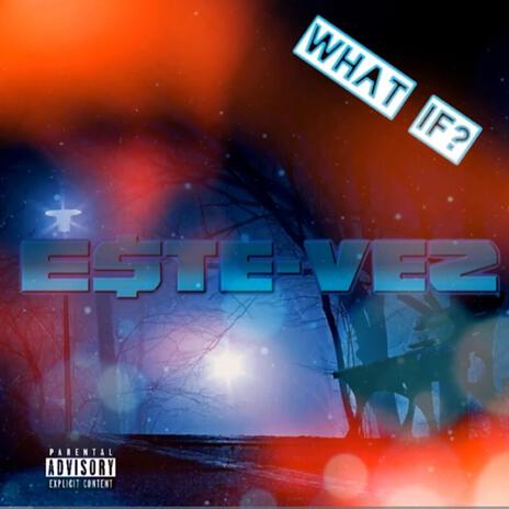 What If??? | Boomplay Music