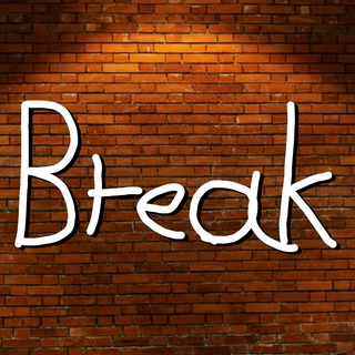 Break