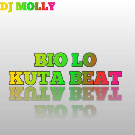 Bio lo kuta beat | Boomplay Music