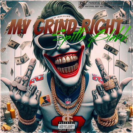 My Grind Right | Boomplay Music