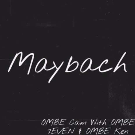 Maybach ft. nlo7even | Boomplay Music