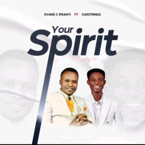 Your Spirit ft. keastrings | Boomplay Music