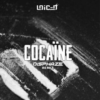 Cocaïne (Disphaze Remix)