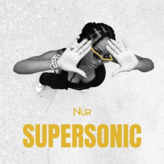 Supersonic lyrics | Boomplay Music