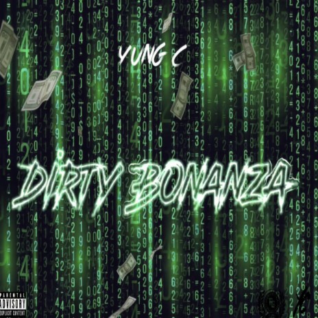 Dirty Bonanza | Boomplay Music