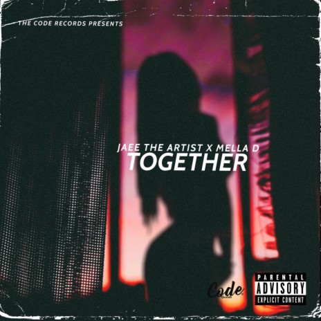 Together ft. Mella D