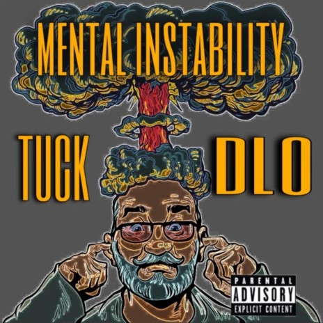 Mental Instability ft. Tuck | Boomplay Music