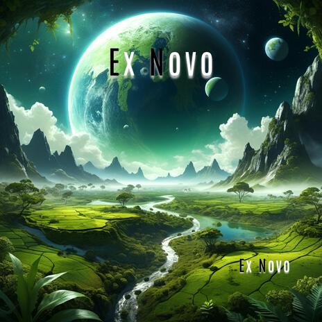 Ex Novo | Boomplay Music