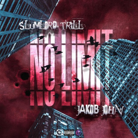 No Limit ft. Slumlord Trill