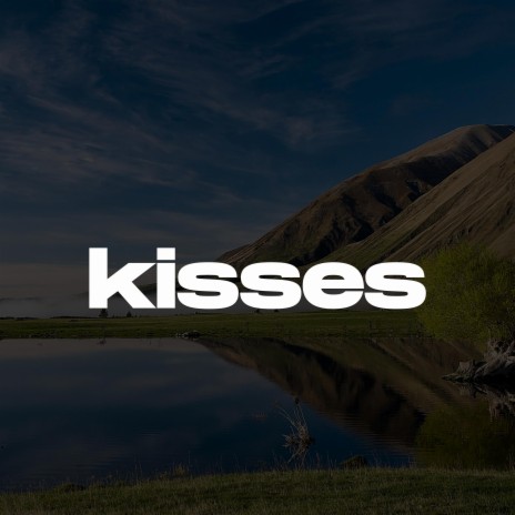Kisses (Melodic Drill Type Beat) | Boomplay Music