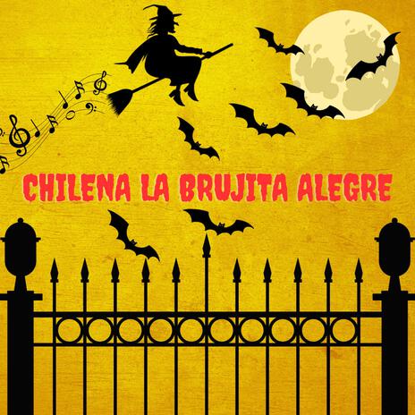 Chilena la Brujita Alegre | Boomplay Music