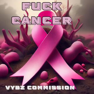 Fuck Cancer