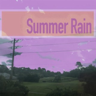 SUMMER RAIN