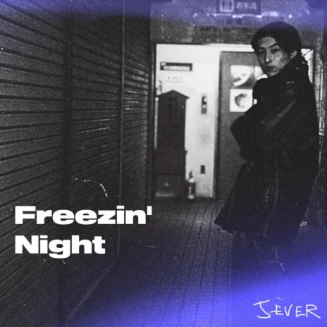 Freezin' Night | Boomplay Music