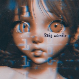 Baby Zombie (Prod. by Brooklyn Money)