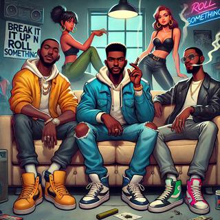 Roll Sumn lyrics | Boomplay Music