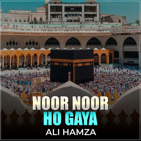 Noor Noor Ho Gaya | Boomplay Music