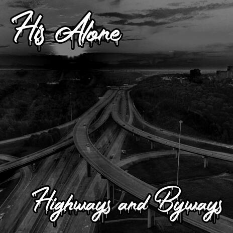 Highways and Byways | Boomplay Music