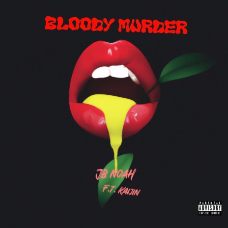 Bloody Murder ft. Kaijin | Boomplay Music