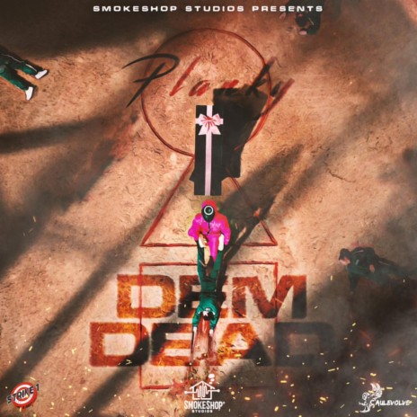 DEM DEAD | Boomplay Music