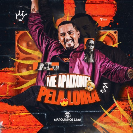 Me Apaixonei Pela Loira | Boomplay Music