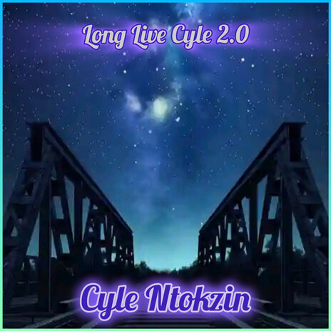 Long Live Cyle 2.0