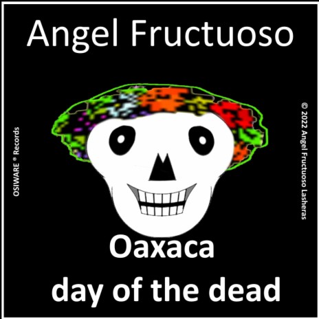 Oaxaca day of the dead | Boomplay Music