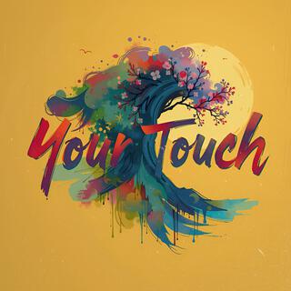 Your Touch