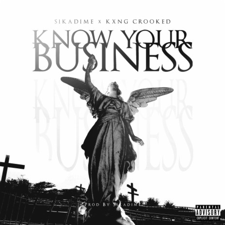 Know Your Business ft. Kxng Crooked | Boomplay Music