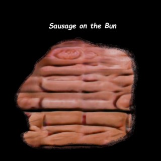 Sausage On The Bun
