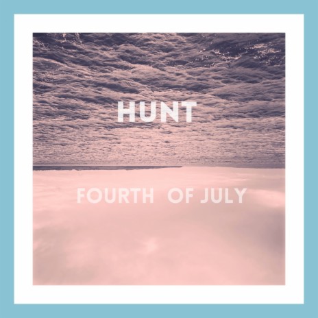 Fourth of July | Boomplay Music