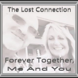 Forever Together, Me And You lyrics | Boomplay Music