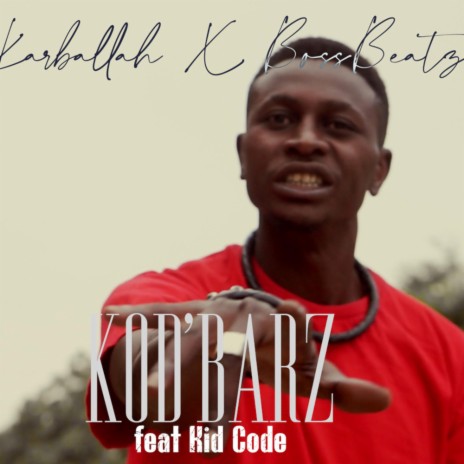 Kod'Barz ft. BossBeatz & Kid Code | Boomplay Music