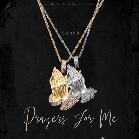 Prayers For Me | Boomplay Music