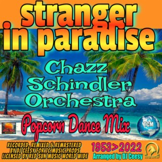 Stranger in Paradise (Popcorn Dance Mix)