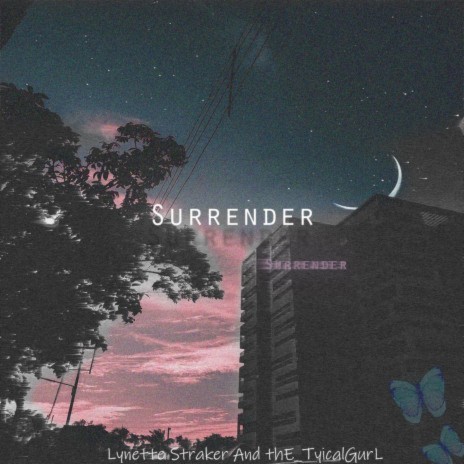 Surrender | Boomplay Music