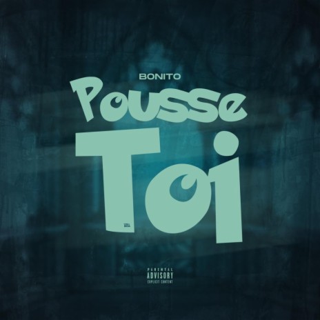 Pousse toi | Boomplay Music
