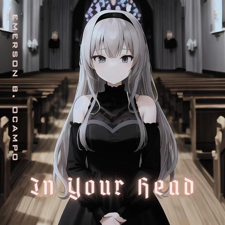 In Your Head | Boomplay Music