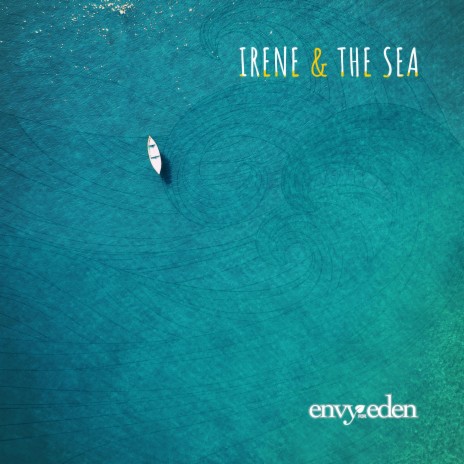 Irene & the Sea