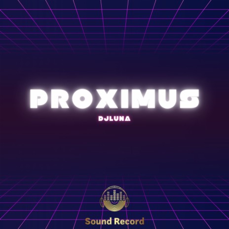 Proximus | Boomplay Music