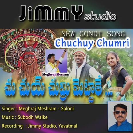 Chuchuy Chumri | Boomplay Music