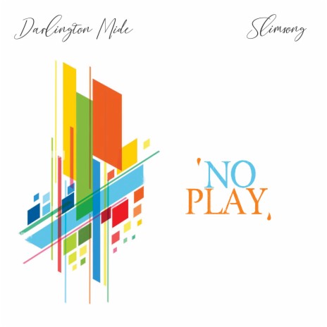 No Play ft. Slimsong | Boomplay Music