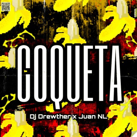 Coqueta ft. Juan Nl | Boomplay Music