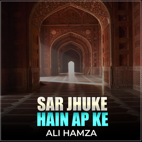 Sar Jhuke Hain Ap Ke | Boomplay Music