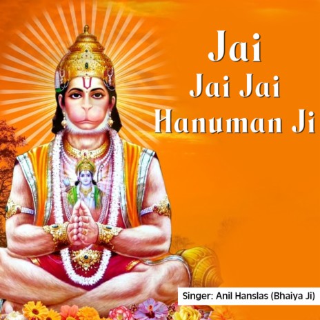 Jai Jai Jai Hanuman Ji