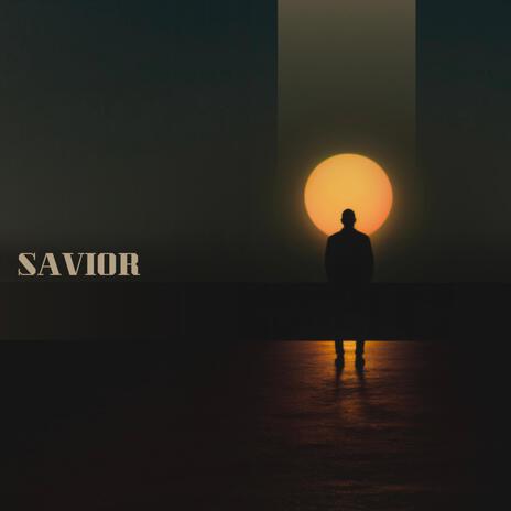 Savior | Boomplay Music